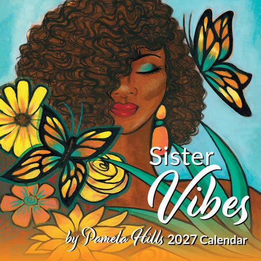 Sister Vibes 2027 Wall Calendar - FashionMojos.com